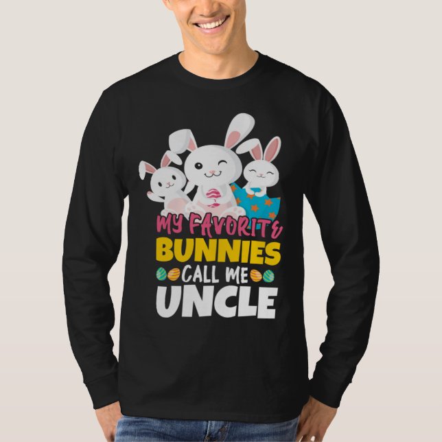 Bunny Call Me Uncle Happy Easter Sunday Egg Easter T-Shirt (Vorderseite)