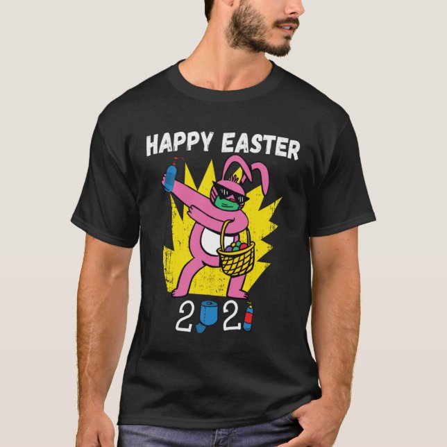 Bunny Dabbing Happy Easter 2021 Bunny Wearing Face T-Shirt (Vorderseite)