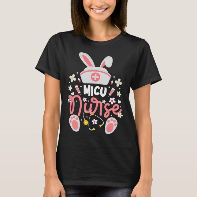 Bunny MICU Nurse Cute Bunny Ears Medical Intensive T-Shirt (Vorderseite)