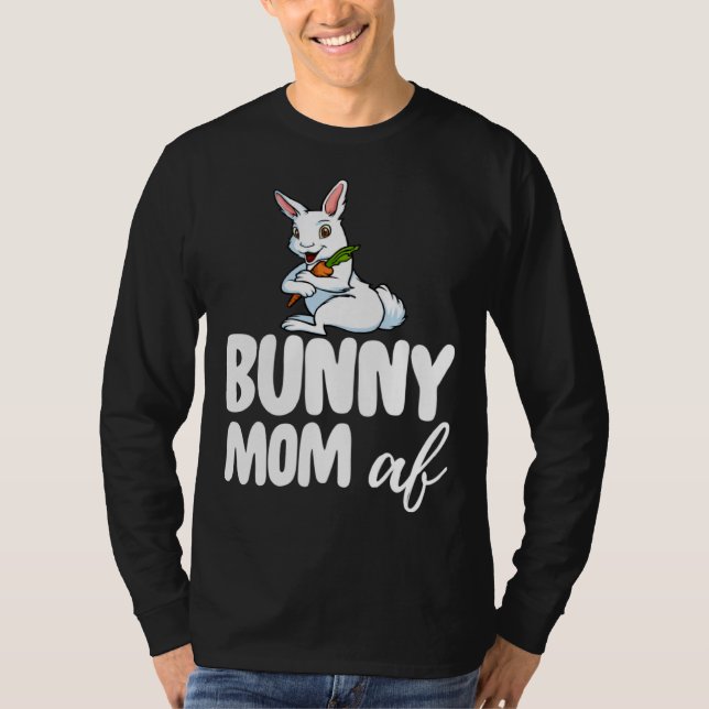 Bunny Mom  Women Crazy Bunny Lady T-Shirt (Vorderseite)