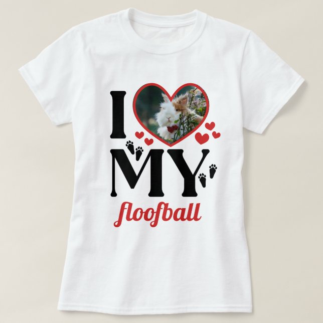 Bunny Paws Red Ich habe meinen Floofball hören Fot T-Shirt (Design vorne)