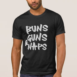 buns Guns & naps drôle t-shirt design sweat - shir