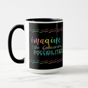 Bunt STELLEN Sie sich die MÖGLICHKEITEN Tasse