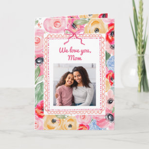 Bunte Blumen und Foto   Wir lieben dich Mama Karte