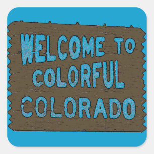 Bunte Colorado-Willkommensschildblauaufkleber Quadratischer Aufkleber