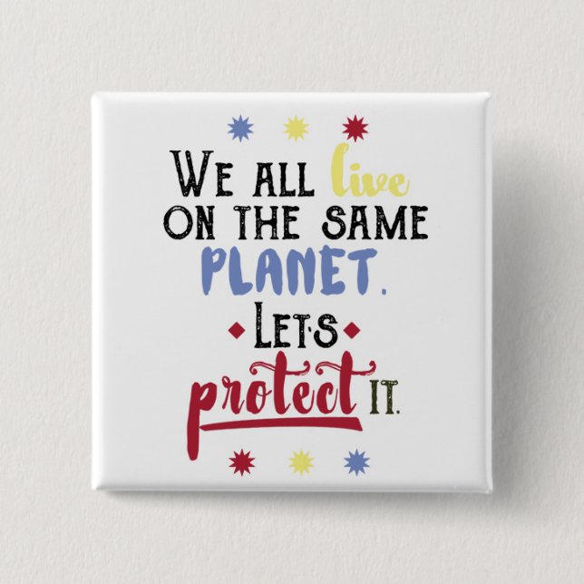 Bunte Inspirational retten das Planeten-Zitat Button (Vorderseite)