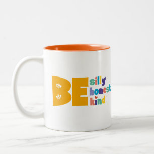 Bunte Sei albern Ehrlich Freundlich Inspirierend Zweifarbige Tasse
