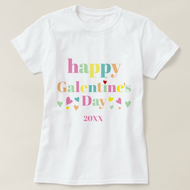 Bunte Typografie Happy Galentines Day T-Shirt (Design vorne)