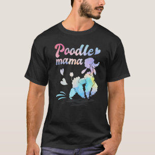 Bunter Pudel Hundemutter Pudel Mama T-Shirt