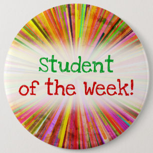 Bunter "Student der Woche!" Knopf Button