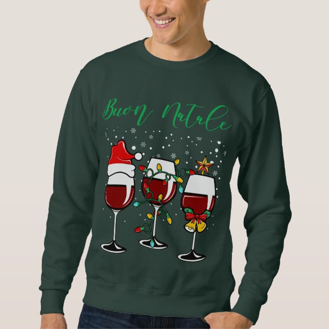 Buon Natale Festive Weinglas Italienisches Weihnac Sweatshirt (Vorderseite)