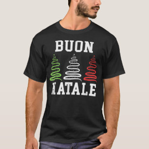 Buon Natale Italy Pride Xmas Holiday Italian Chris T-Shirt