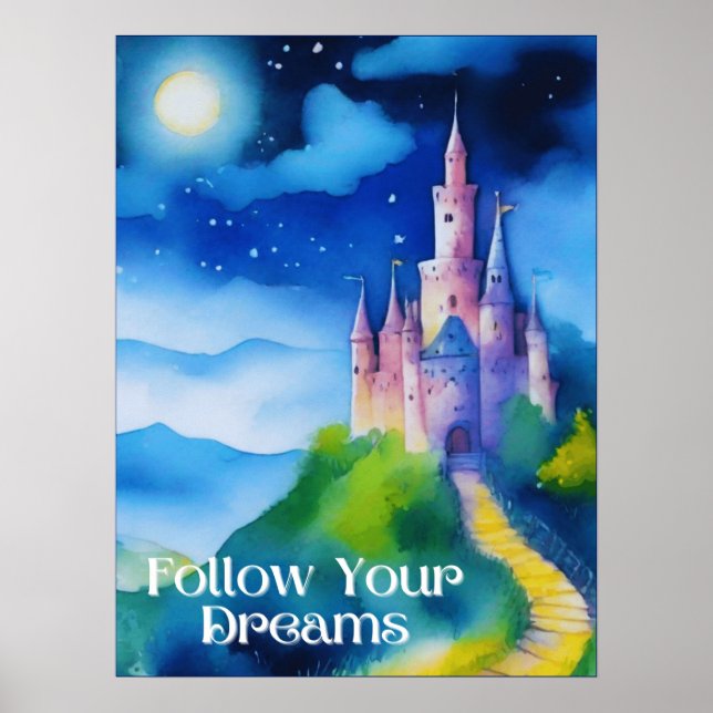 Burg auf einem Hügel, Folge deinen Träumen Poster (Vorne)
