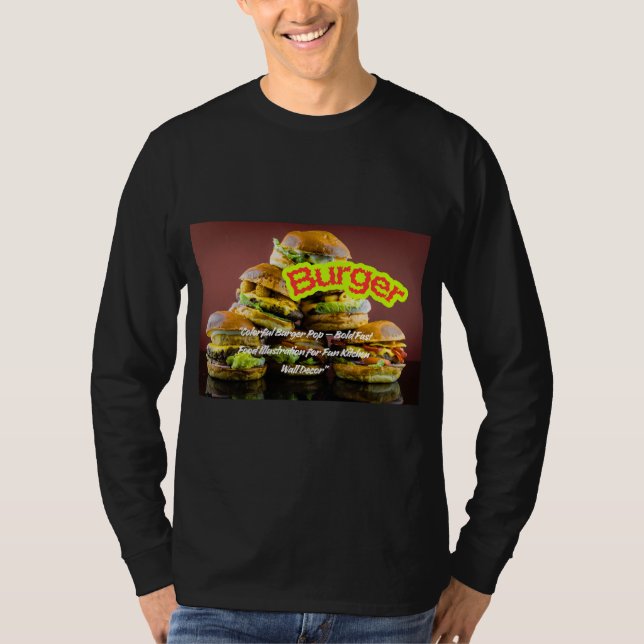 Burger Design- Delicious Fast Food Illustration T-Shirt (Vorderseite)