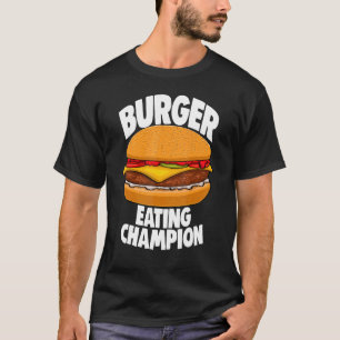 Burger Eating Champion Burger T-Shirts Feinschmeck