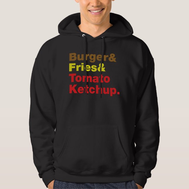 Burger & Fries & Tomato Ketchup. Hoodie (Vorderseite)