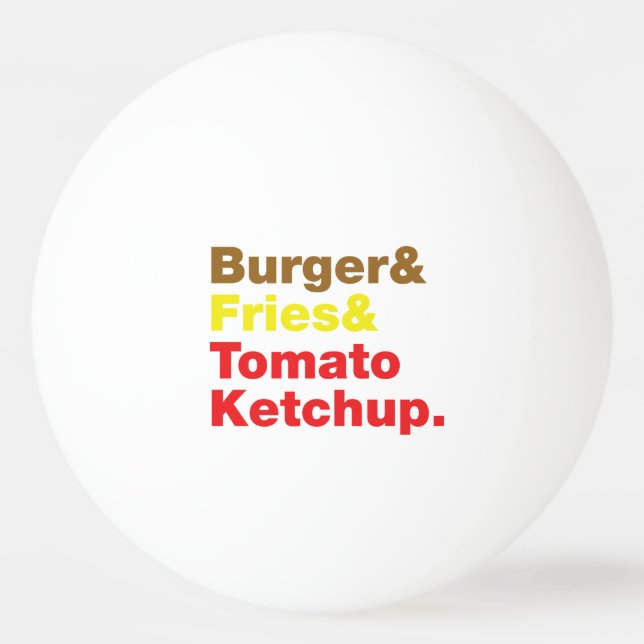 Burger & Fries & Tomato Ketchup. Tischtennisball (Vorderseite)