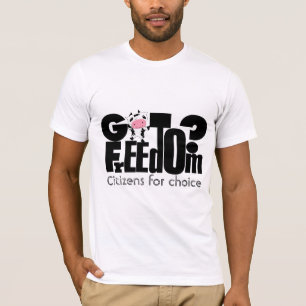 Bürger für Wahlfreiheit in der Lebensmittelversorg T-Shirt