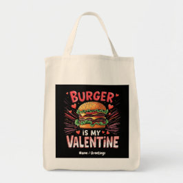 Burger ist mein Valentinstag ein Unglaublich witzi Tragetasche