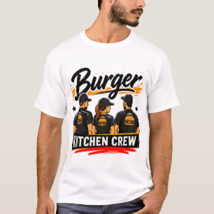🍔 Burger-Küchen-Crew Restaurant-Personal 👨🍳 T-Shirt