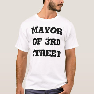 Bürgermeister der 3. Straße T-Shirt