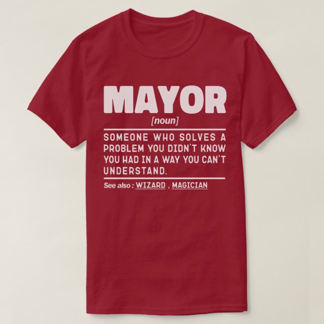 Bürgermeister Noun definiert Funny Politischer Vat T-Shirt (Design vorne)