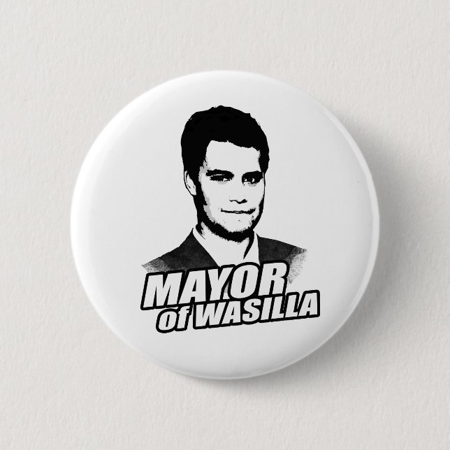 BÜRGERMEISTER OF WASILLA BUTTON (Vorderseite)