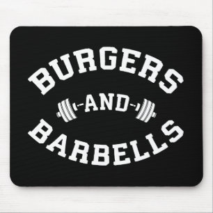 Burgers and Barbells - Die Motivation für die Aufh Mousepad