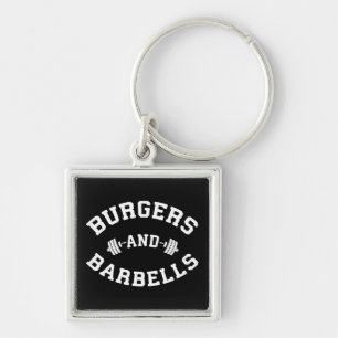 Burgers and Barbells - Die Motivation für die Aufh Schlüsselanhänger