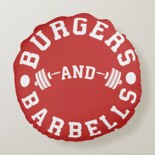 Burgers and Barbells - Funny Workout Motivierend Rundes Kissen