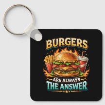 Burgers sind immer die Antwort
