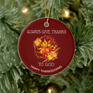 Burgund GIBT IMMER DANKE AN GOTTES Erntedank Keramik Ornament