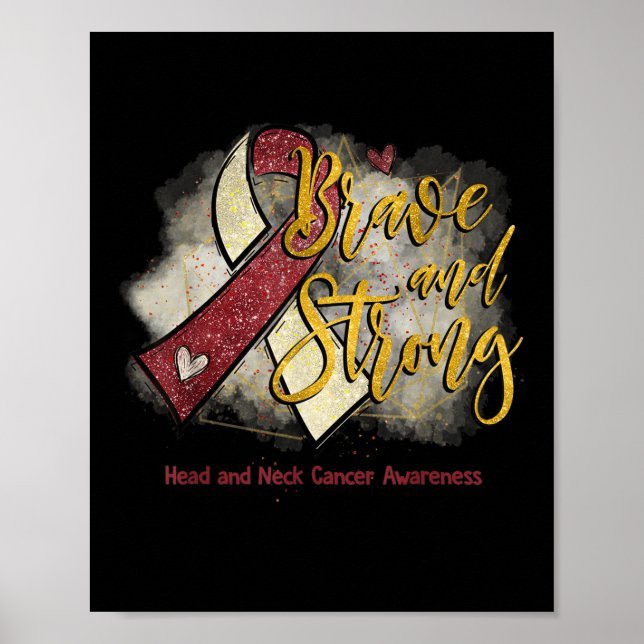 Burgund Ribbon tapfer und stark Kopf Nackenkrebs Poster (Vorne)