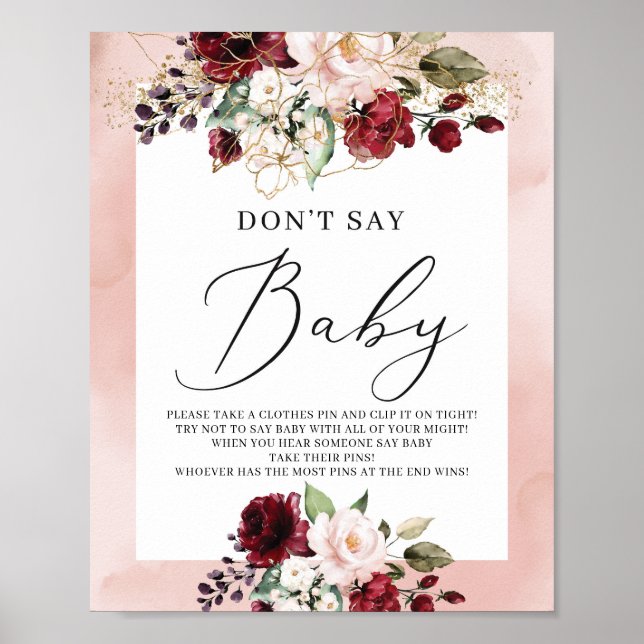 Burgunder Rosa Blütenblüte sagt kein Babyzeichen Poster (Vorne)