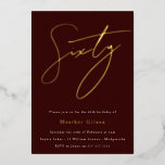Burgundy & Gold Foil Script 60. Geburtstagsparty Folieneinladung<br><div class="desc">Burgundy & Gold Foil Script 60. Geburtstagsparty Foil Einladung Weitere Einladungen in unserem Nest- und Nestladen</div>