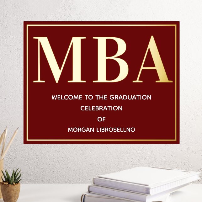 Burgundy Gold MBA Abschluss Willkommen Foliendrucke (In Situ (Schreibtisch 3))