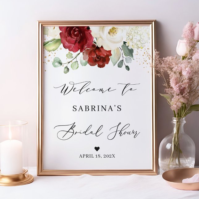 Burgundy Red White Rose Floral Brautparty Sign Poster (Von Creator hochgeladen)