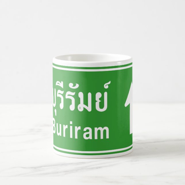 Buriram Ahead ⚠ Thai Highway Traffic ⚠ Kaffeetasse (Mittel)