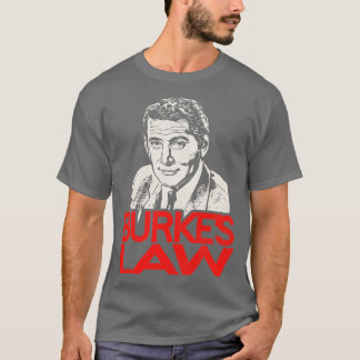 Burkes Gesetz T-Shirt