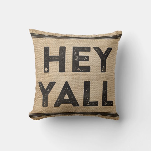 Burlap Hey Yall ist südlich Kissen (Vorderseite)