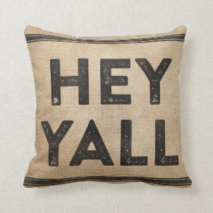 Burlap Hey Yall ist südlich Kissen