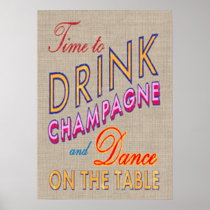 Burlap Time to Drink Champagner Poster