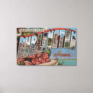 Burlington, Iowa - große Buchstabe-Szenen Leinwanddruck