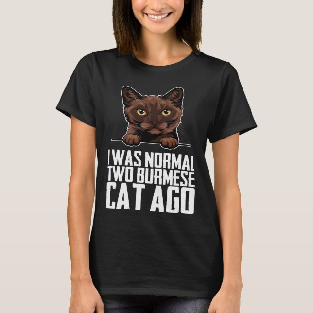 Burmese  Burmese cat  Burmese mother T-Shirt (Vorderseite)