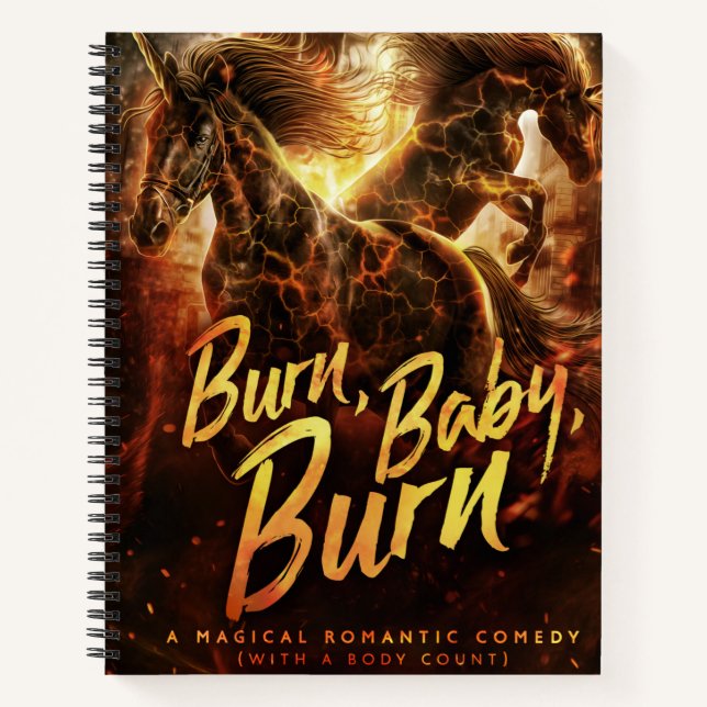 Burn Baby Burn Spiral Notebook Notizbuch (Vorderseite)