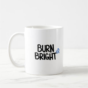 Burn Bright BL Tasse