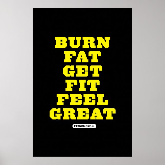 BURN FAT - GET FIT - FEET GROSSE Fitness Motivatio Poster (Vorne)