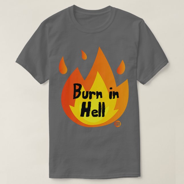 BURN IN HELL T-Shirt (Design vorne)