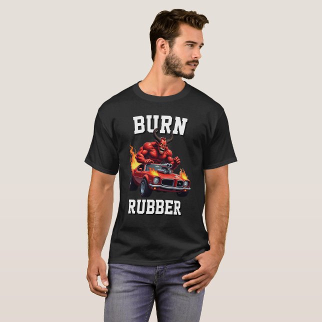 BURN RUBBER AMERICAN MUSCLE CAR T-Shirt (Vorne ganz)