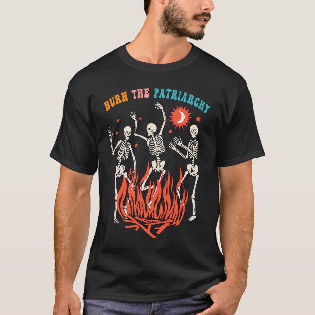 Burn The Patriarchy Women's Rights Feminist Hallow T-Shirt (Vorderseite)